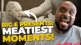 Big E Presents: 10 Best Times Big Meaty Men Slapped Meat!