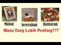 Download Lagu Wajib Tau!!!! Ini lah Perbedaan Mahar, Seseraha dan Hantaran. Mana yang Lebih Penting?