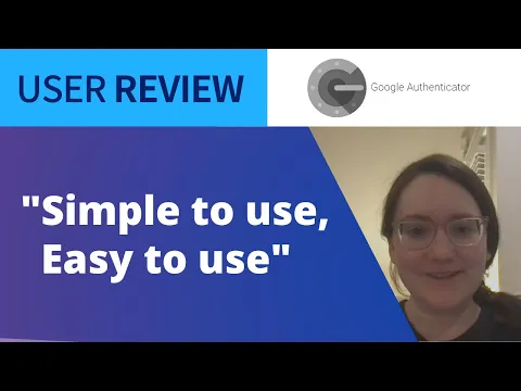 Thumbnail for User Review: Google Authenticator Keeps Signing In Secure in Both Personal Life & The Work Place