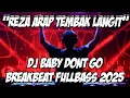 Download Lagu SOUND YB TEMBAK LANGIT REZA ARAB DJ BABY DONT GO TEMBAK LANGIT 2025 FULLBASS