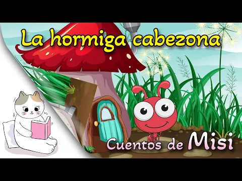 Download MP3 LA HORMIGA CABEZONA. Cuentos de autoestima para niños. Cuentos infantiles para dormir en español.