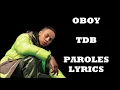 Oboy - TDB (Paroles/Lyrics)