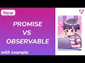 Promises vs Observables - Angular Tutorial