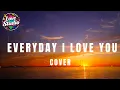 Lagu Everyday I Love You, Boyzone - Love Studio ( Cover )