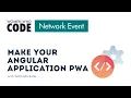 Make Your Angular Application PWA