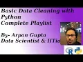 Basic Data Cleaning - Part 7 Python ML Arpan Gupta
