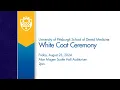 Pitt Dental Medicine White Coat Ceremony 2024