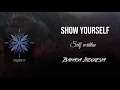 Show Yourself - | Self-Written| - [Bahasa Indonesia]