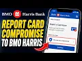 How to enable reporting a card compromise to BMO Harris - Step By Step