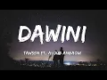 Tawsen - DAWINI  ft, Ayoub Anbaoui