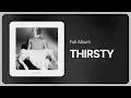 - THIRSTY