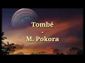 Tombé - M. Pokora (Paroles/Lyrics/Español)