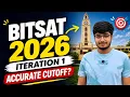 BITSAT 2026 Iteration 1 Cutoff Most Accurate Prediction