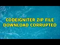 Codeigniter ZIP file download corrupted 5 Solutions