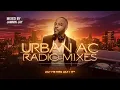 Lagu Urban AC Radio Mixes: July 7th - July 11th
