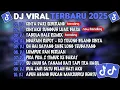 Download Lagu DJ TIKTOK TERBARU 2025🎵DJ CINTA DARI SEBERANG🎵DJ CINTAKU SUNGGUH LUAR BIASA🎵FULL ALBUM