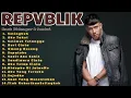 Lagu Nonstop REPVBLIK Full Album 🎧 Lagu Pengantar Tidur \u0026 Kerja (Enak Didengar)