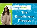The Enrollment Process