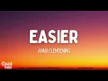 Download Lagu Anna Clendening - Easier (Lyrics)
