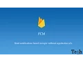 What is FCM Firebase Cloud Messaging How to integrate in Android