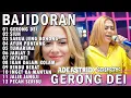 GERONG GERONG MEDLEY SIUH TUMARIMA JAYANTI ADE ASTRID X GERENGSENG TEAM FULL ALBUM  BAJIDOR