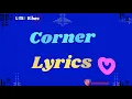 Masicka – Corner Lyrics Ft. Dunw3ll X Tarrus Riley ( Lyrics)