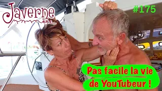 #175 Pas facile la vie de YouTubeur !