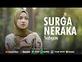 Download Lagu SURGA NERAKA - SABYAN ( QOSIDAH )