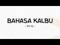 Download Lagu Titi Dj - Bahasa Kalbu - Lirik Pro