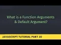 What is a Function Argument Default Argument - JavaScript Tutorial Part