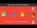 Automate App Distribution with Firebase App Distribution and Github Action
