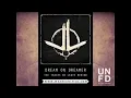 Dream On Dreamer - The Tracks We Leave Behind
