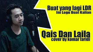 Download Qais Dan Laila - Johny Iskandar | Cover Dangdut Klasik | Komar Faridi MP3