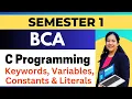 L-4 Keywords Variables Constants Literals Complete Course on C Programming