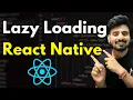 Lazy Loading - React Native Engineer Codewala
