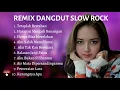 Download Lagu Remix Dangdut Slow  Rock