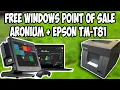 FREE WINDOWS POINT OF SALE HOW TO INSTALL ARONIUM EPSON POS PRINTER TM-T81