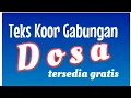 Download Lagu Dosa - Teks Koor Gabungan Gratis Tersedia