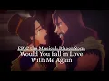 Lagu Would You Fall in Love with Me Again - Fan Animation [ EPIC the Musical: Ithaca Saga ] 