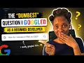 The Dumbest Question I Googled as a Beginner Developer Coding Journey