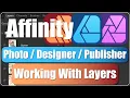 How To Use Layers In Affinity Photo Designer And Publisher