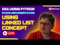 Implementation of Stack using linked list concept DSA using Python MySirG