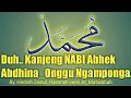 Download Lagu Duh Kanjeng Nabi Abhek Abdhina Ngamponga.Al_Mahabbah versi Hadrah Zainul Hasanah