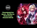 Download Lagu I Transmigrated into Marvel… But Why Are Wanda \u0026 Gwen Obsessed with Me #novel #webnovel #manhwa