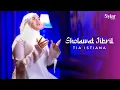 Sholawat Jibril - Tia Istiana (Offiicial Music Video)