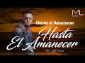 El Jeffrey - Hasta el Amanecer (Audio)