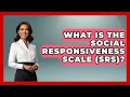 What Is The Social Responsiveness Scale SRS - Answers About Autism