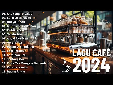 Download MP3 Lagu Cafe Santai Enak di Dengar - Akustik Terbaik 2024