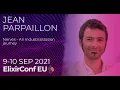 Nerves - An industrialization journey Jean Parapaillon ElixirConf EU 2021