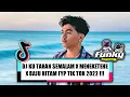 Download Lagu DJ KU TAHAN SEMALAM X MENEKETEHE X BAJU HITAM !!! ( ARIO BMNTNG X EL FUNKY KUPANG )